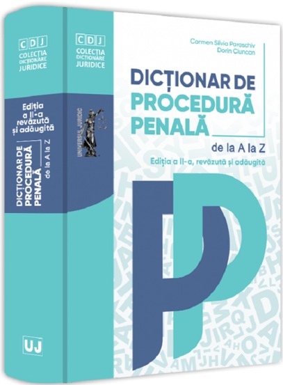 Carte Dictionar de procedura penala. Editia a II-a editura Universul Juridic