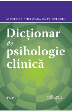 Carte Dictionar de psihologie clinica editura -