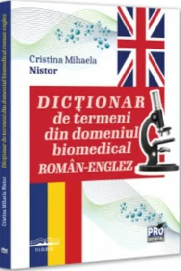 Carte Dictionar de termeni din domeniul biomedical roman-englez editura Universul Juridic