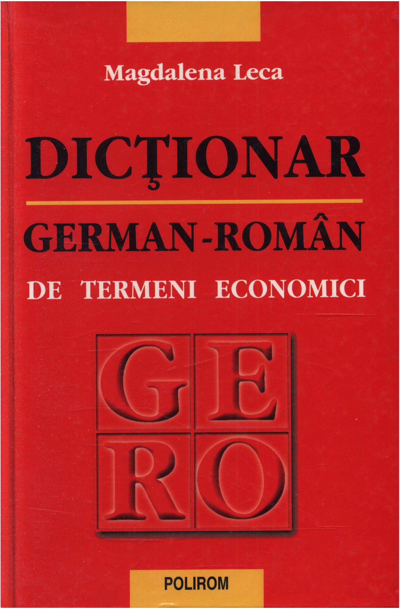 Carte Dictionar economic german-roman autor Magdalena Leca editura Polirom