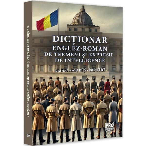 Carte Dictionar englez-roman de termeni si expresii de intelligence - Iulia Para
