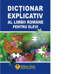 Carte Dictionar explicativ al limbii romane pentru elevi