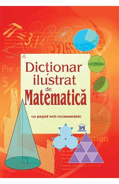 Carte Dictionar ilustrat de Matematica - Tori Large editura Tori Large