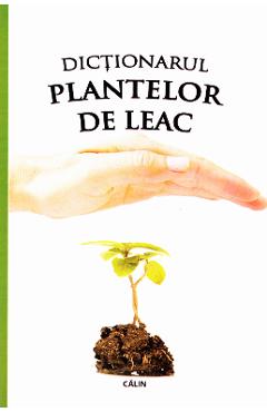 Carte Dictionarul plantelor de leac editura -