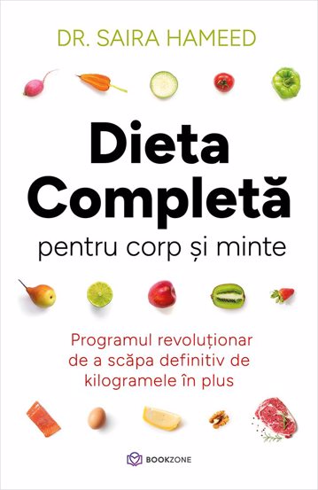Carte Dieta completă pentru corp și minte editura Bookzone