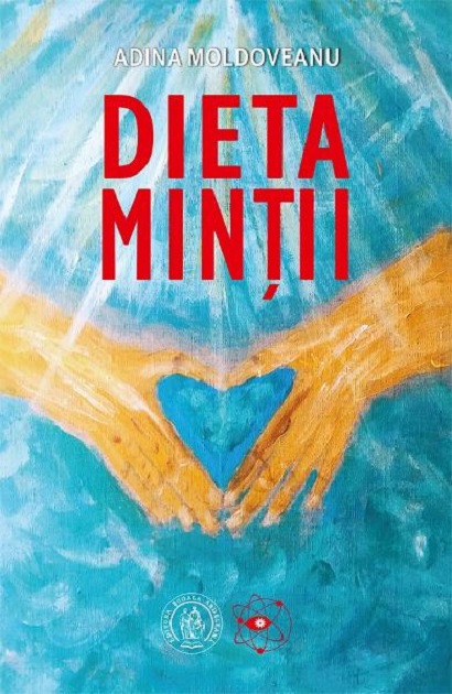 Carte Dieta mintii autor Adina Moldoveanu editura Scoala Ardeleana