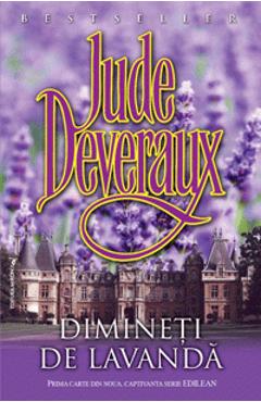 Carte Dimineti de lavanda - Jude Deveraux editura Jude Deveraux