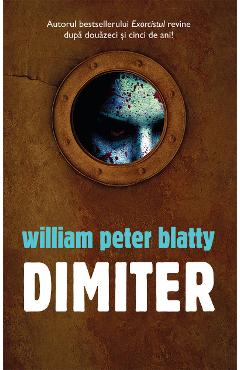 Carte Dimiter - William Peter Blatty editura William Peter Blatty