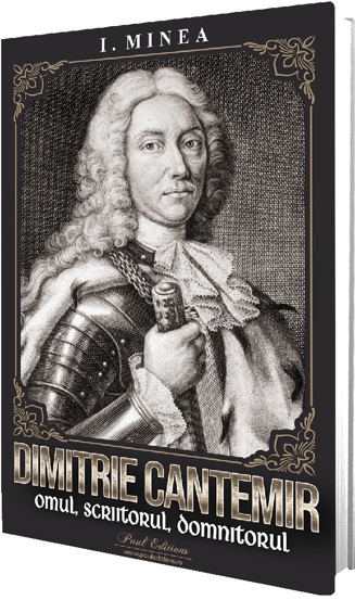 Carte Dimitrie Cantemir editura Paul Editions
