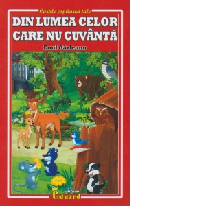 Carte Din lumea celor care nu cuvanta Autor Emil Garleanu