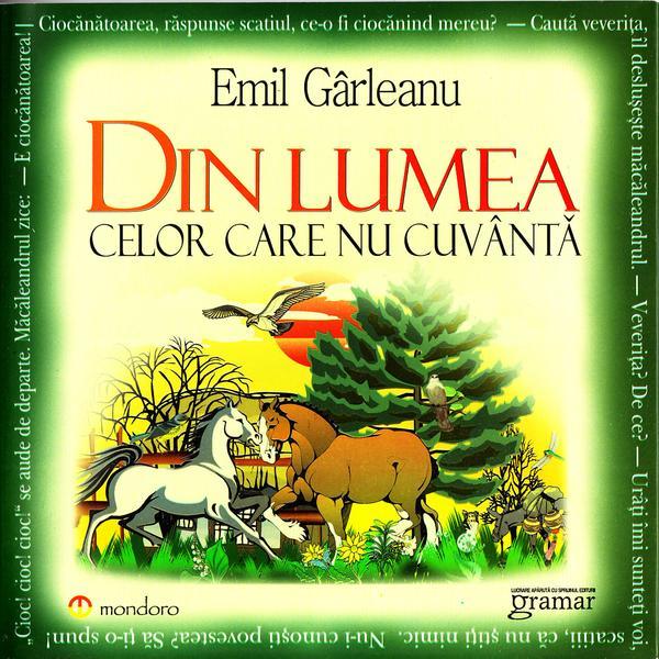 Carte Din lumea celor care nu cuvanta - Emil Garleanu ed.2012