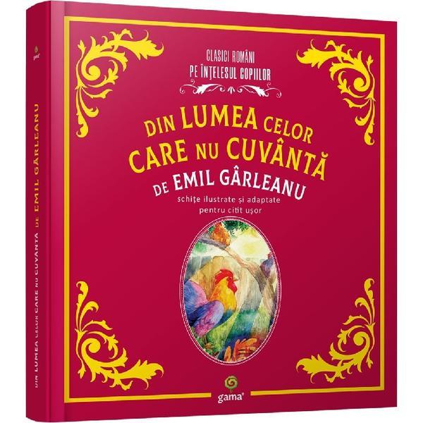 Carte Din lumea celor care nu cuvanta - Emil Garleanu