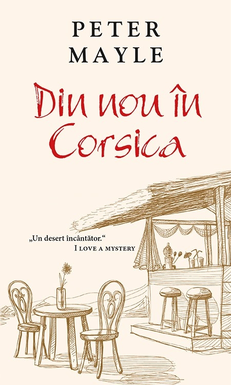 Carte Din nou in Corsica autor Peter Mayle editura RAO