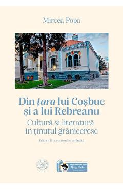 Carte Din tara lui Cosbuc si a lui Rebreanu - Mircea Popa editura Mircea Popa