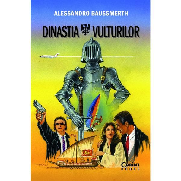 Carte Dinastia vulturilor - Alessandro Baussmerth