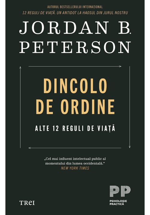 Carte Dincolo de ordine. Alte 12 reguli de viata editura Trei