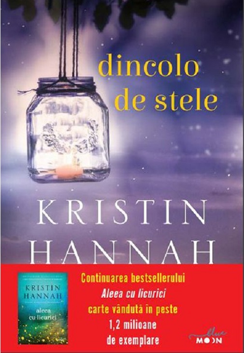 Carte Dincolo de stele autor Kristin Hannah editura Litera
