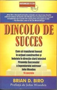 Carte Dincolo de succes autor Brian D. Biro editura Businesstech