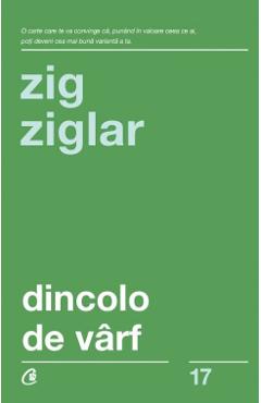 Carte Dincolo de varf - Zig Ziglar editura Zig Ziglar