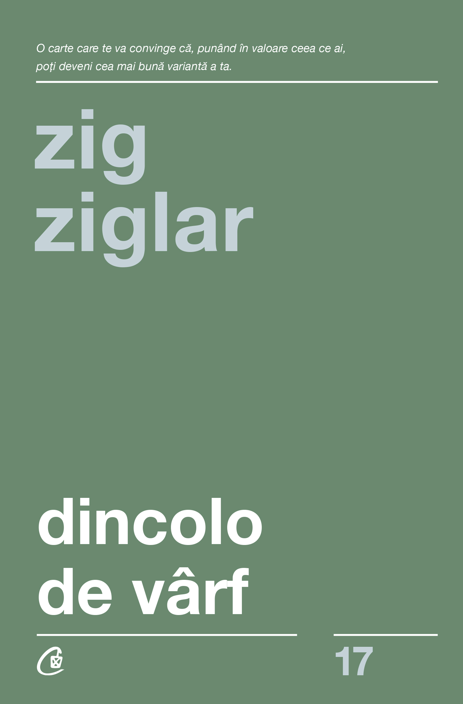 Carte Dincolo de varf autor Zig Ziglar editura Curtea Veche Publishing