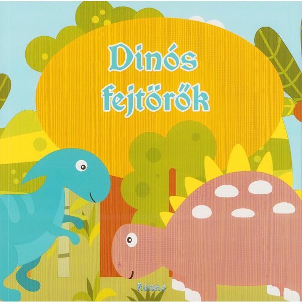 Carte Dinos fejtorok. Activitati cu dinozauri