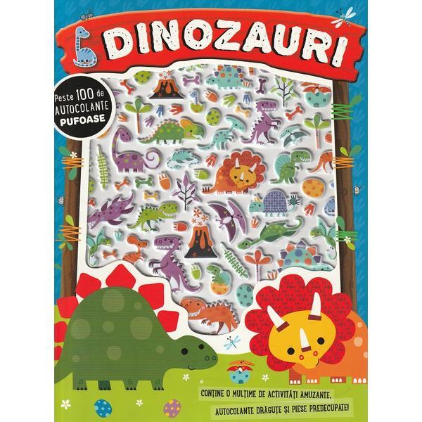 Carte Dinozauri. Peste 100 de autocolante pufoase