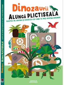 Carte Dinozaurii alunga plictiseala. Caietul de jocuri si exercitii cu care te poti distra oriunde/*** editura RAO