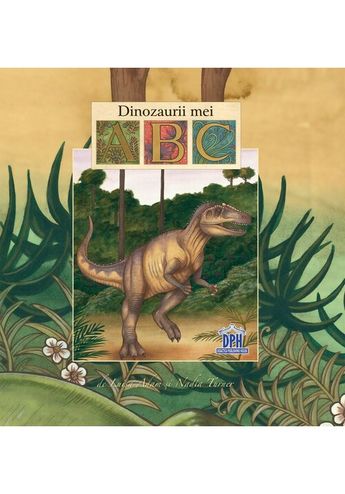 Carte Dinozaurii mei - ABC editura Didactica Publishing House
