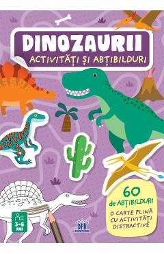 Carte Dinozaurii. Activitati si abtibilduri editura -