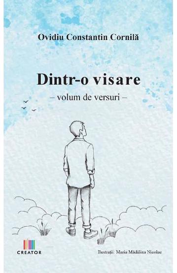 Carte Dintr-o visare editura Creator-Libris