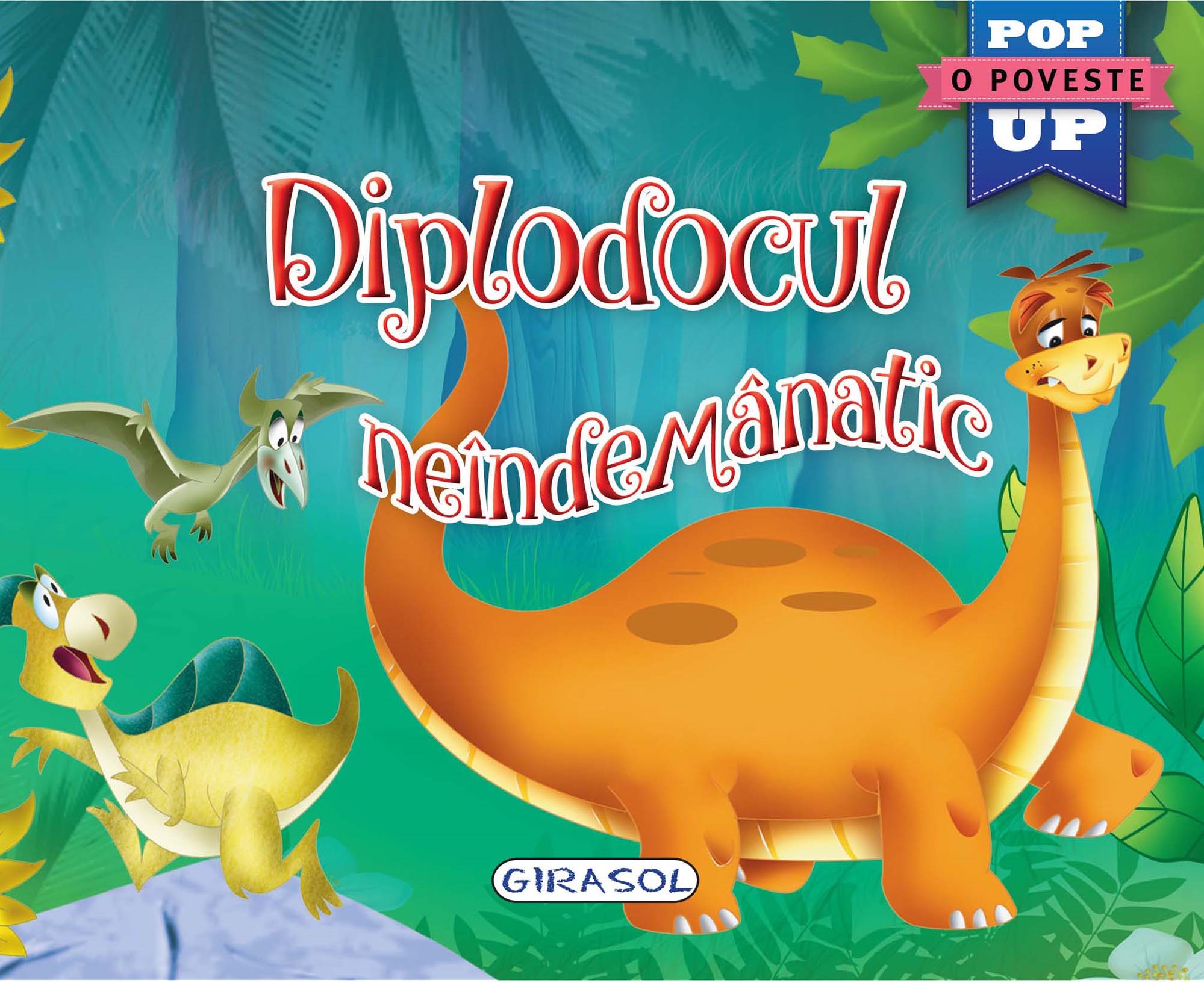 Carte Diplodocul neindemanatic   editura Girasol