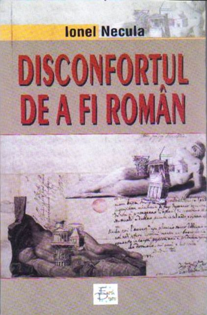 Carte Disconfortul de a fi roman autor Ionel Necula editura Europress Group