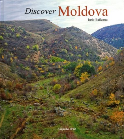 Carte Discover Moldova autor Iurie Raileanu editura Rovimed