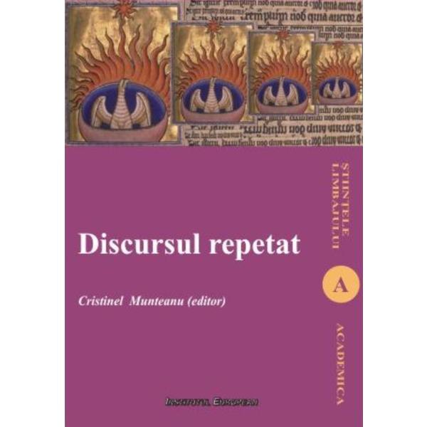Carte Discursul Repetat - Cristinel Munteanu