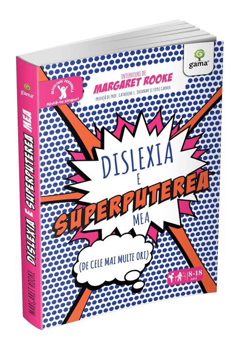 Carte Dislexia e superputerea mea editura Gama