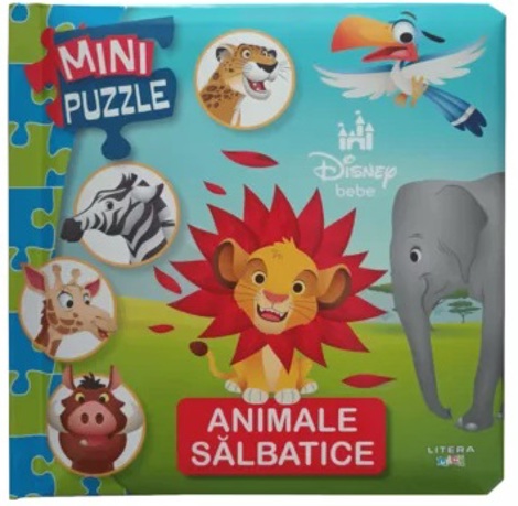 Carte Disney Bebe. Mini puzzle. Animale salbatice editura Litera