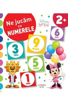 Carte Disney Bebe. Ne jucam cu numerele editura Autor Anonim