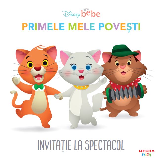Carte Disney Bebe. Primele mele povesti. Invitatie la spectacol editura Litera