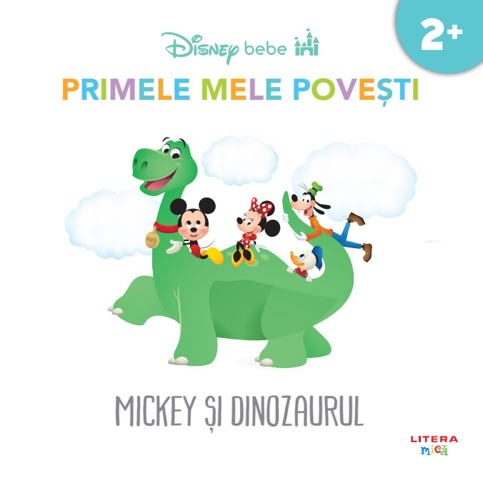 Carte Disney Bebe. Primele mele povesti. Mickey si dinozaurul (2+) editura Litera