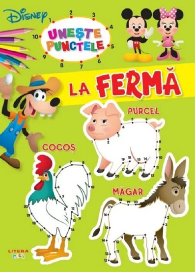 Carte Disney Bebe. Uneste punctele. La ferma editura Litera
