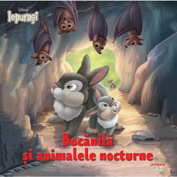 Carte Disney Iepurasi. Bocanila si animalele nocturne