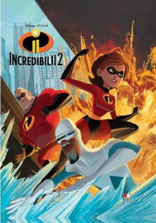 Carte Disney - Incredibilii 2   editura Litera