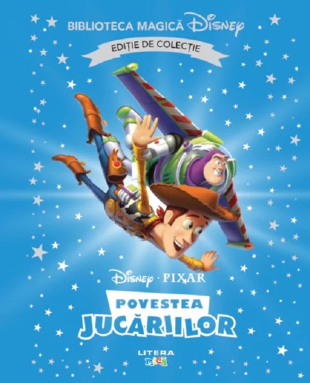 Carte Disney Pixar: Povestea jucariilor. Biblioteca magica Disney editura Litera