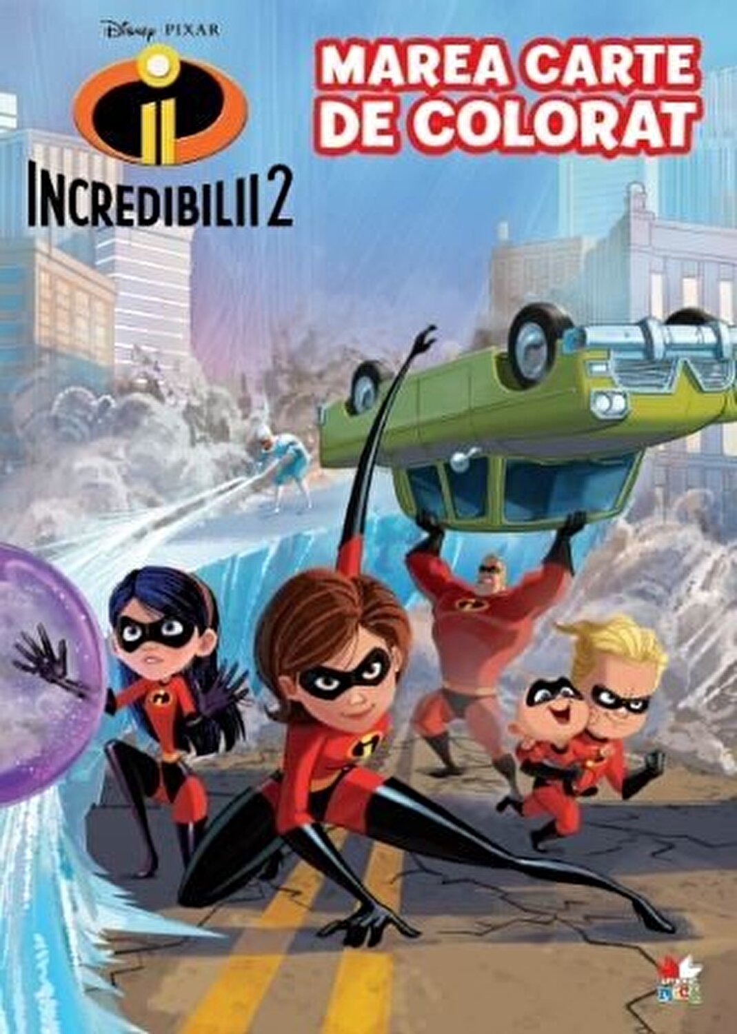 Carte Disney. Incredibilii 2   editura Litera