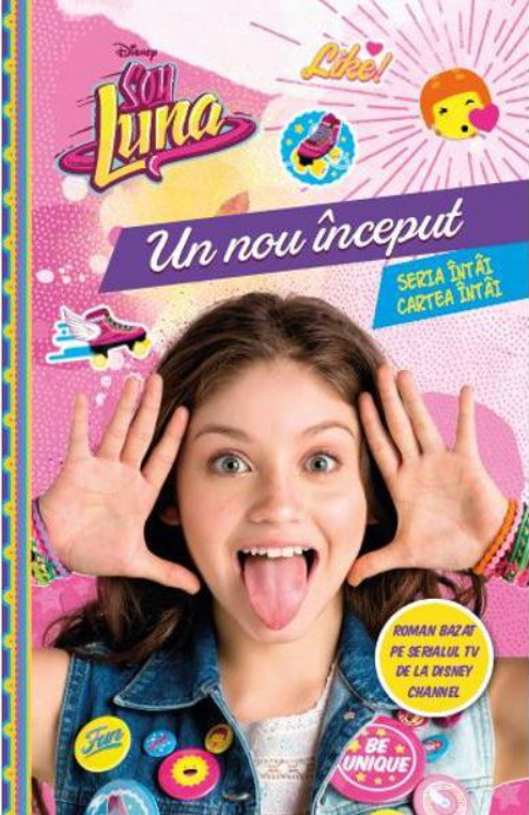 Carte Disney. Soy Luna. Un nou început editura Litera
