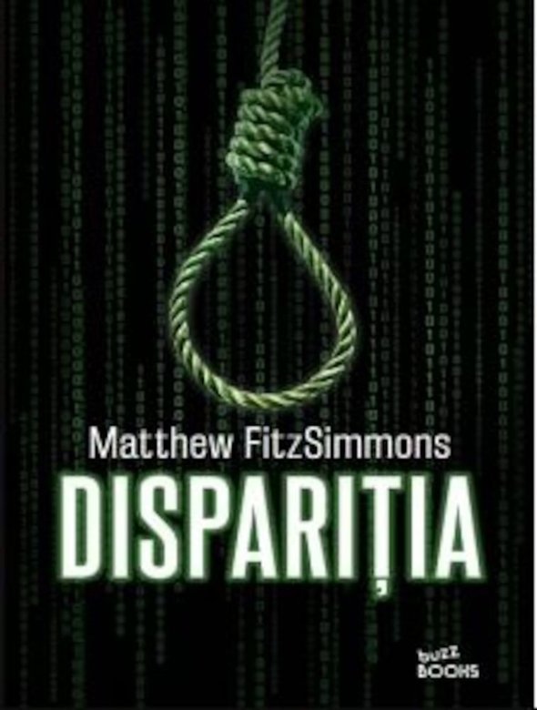 Carte Disparitia autor Matthew FitzSimmons editura Litera