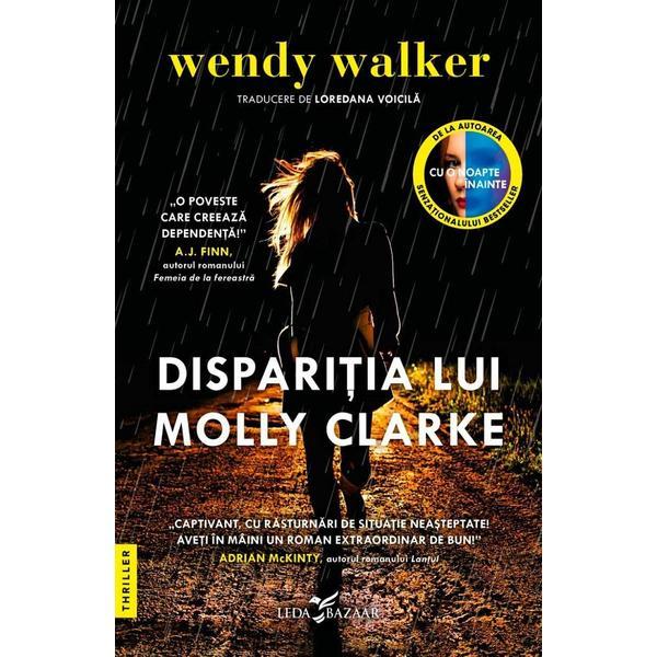 Carte Disparitia lui Molly Clarke - Wendy Walker