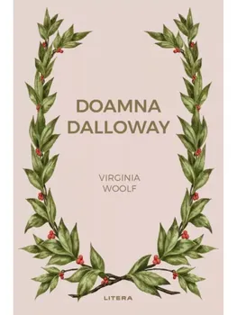 Carte Doamna Dalloway/Virginia Woolf editura Litera