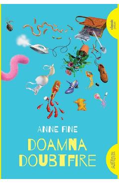Carte Doamna Doubtfire - Anne Fine editura Anne Fine