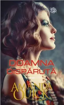 Carte Doamna disparuta/Amanda Quick editura Lira